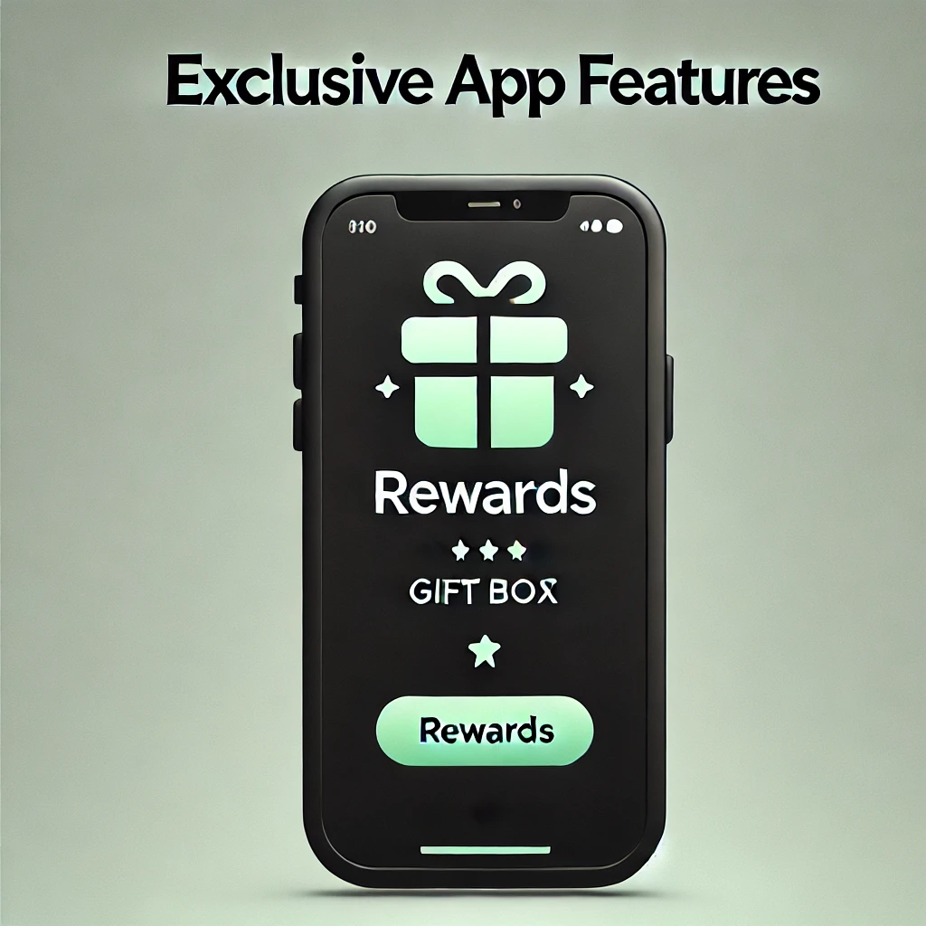 Exclusive App Features